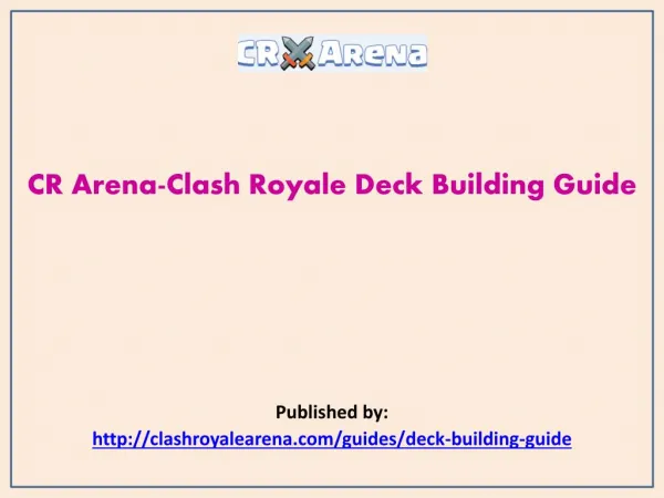 CR Arena-Clash Royale Deck Building Guide