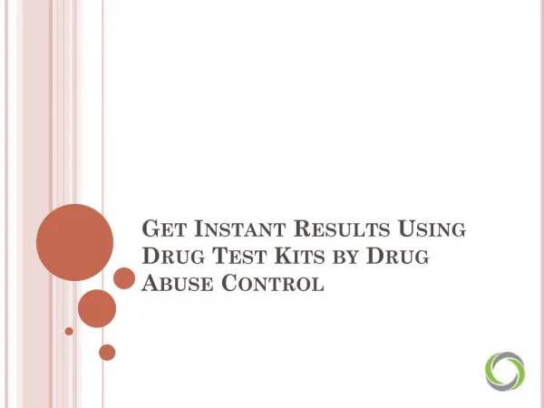 Get Instant Results Using Drug Test Kits by Drug Abuse Control