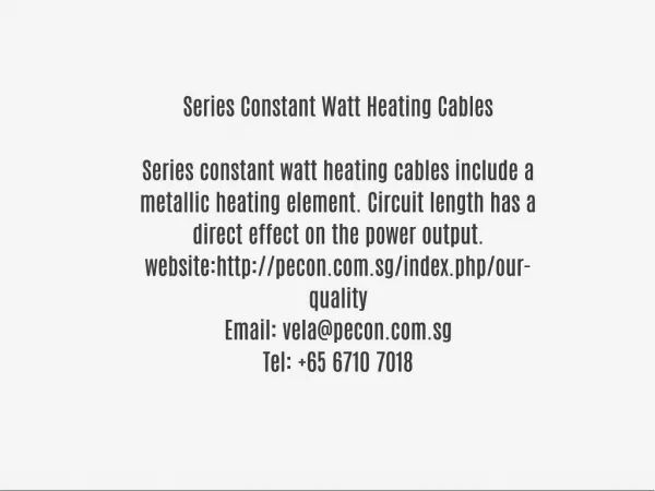 Series Constant Watt Heating Cables