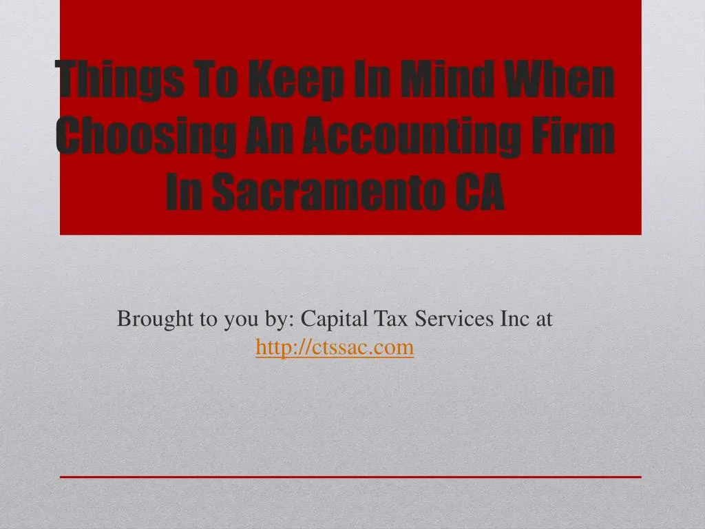 things to keep in mind when choosing an accounting firm in sacramento ca