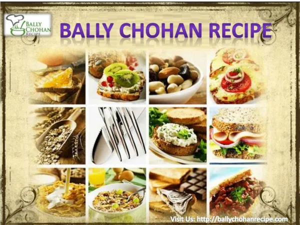 Bally Chohan Recipe - Best Place for New Recipe Ideas