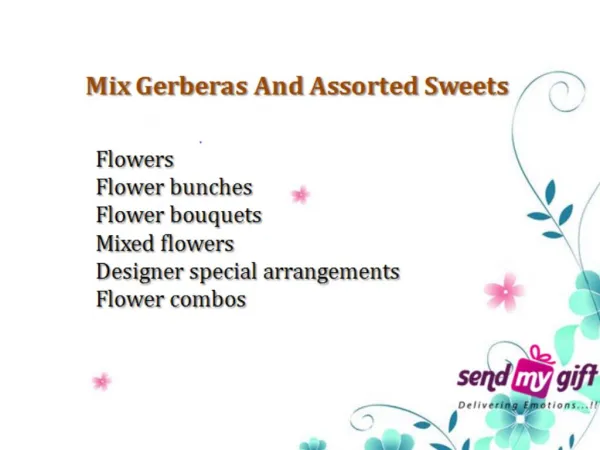 Flower Combos - Mix Gerberas And Assorted Sweets