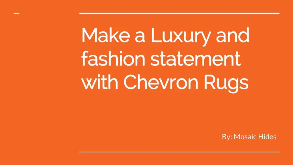 make a luxury and fashion statement with chevron rugs