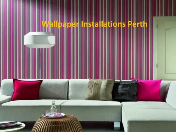 The Best Store For Wall Paper in Perth