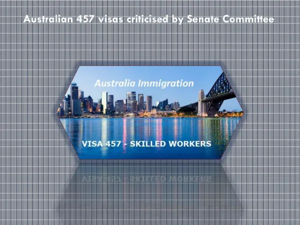 Australian 457 visas criticised by Senate Committee