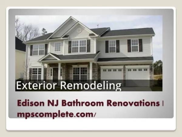 Edison NJ Bathroom Renovations | mpscomplete.com/