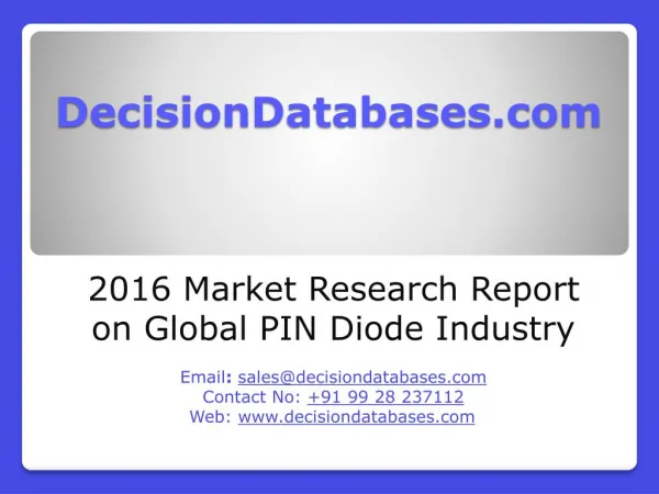 Global PIN Diode Market and Forecast Report 2016-2021