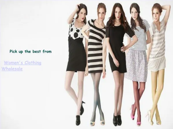 Pick up the best from women's clothing wholesale