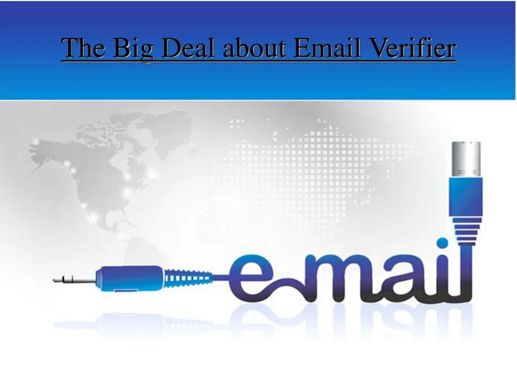 the big deal about email verifier