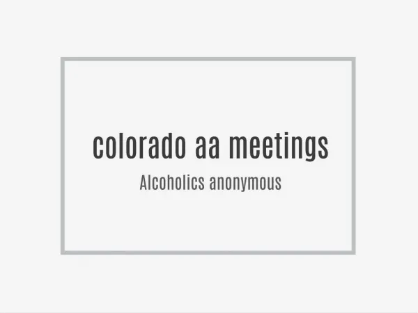 Colorado Alcoholics Anonymous Meetings AA, CA, NA Lifering 2016