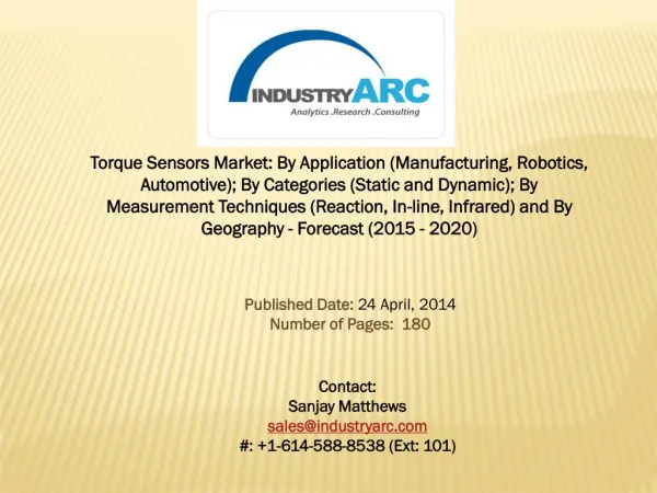 Sensors to check flexibility and productivity of machines have high implementation scopes