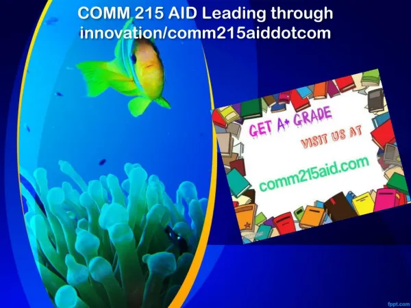 COMM 215 AID Leading through innovation/comm215aiddotcom