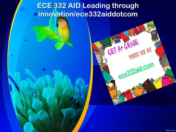 ECE 332 AID Leading through innovation/ece332aiddotcom