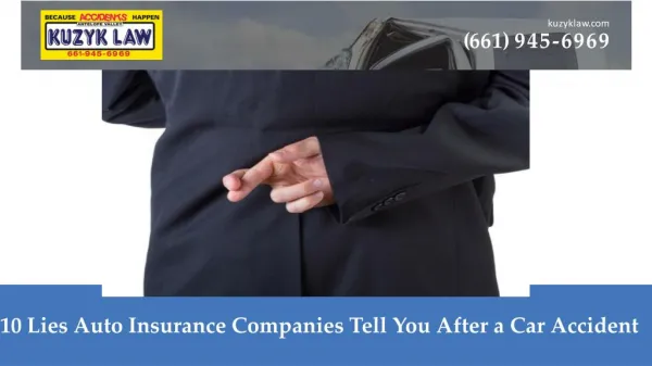 10 Lies Auto Insurance Companies Tell You After a Car Accident
