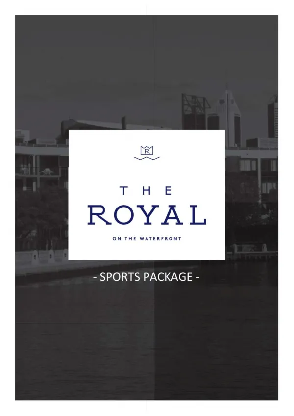 Sports Package - The Royal On The Waterfront