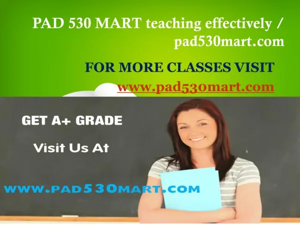 PAD 530 MART teaching effectively / pad530mart.com