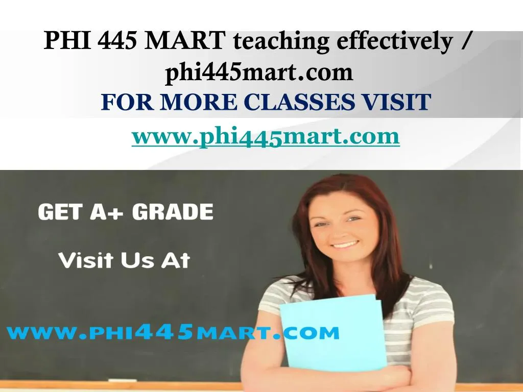 phi 445 mart teaching effectively phi445mart com