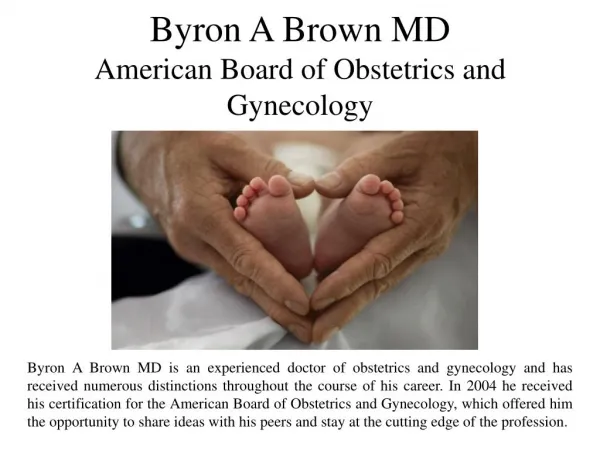 Byron A Brown MD - American Board of Obstetrics and Gynecology