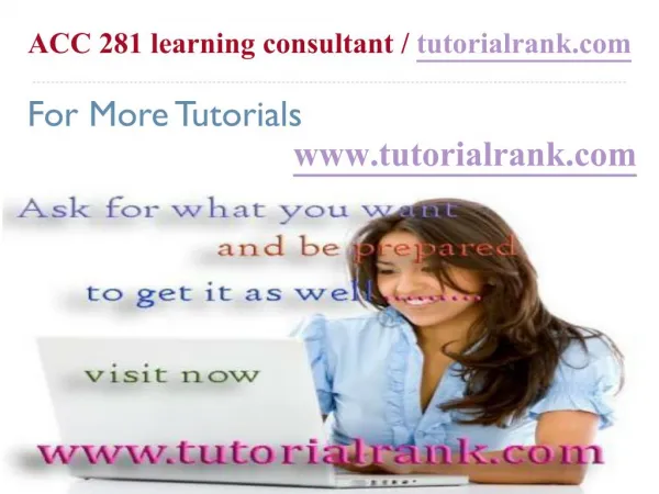 ACC 281 Course Success Begins / tutorialrank.com