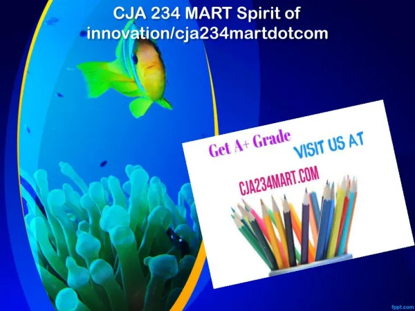 CJA 234 MART Spirit of innovation/cja234martdotcom