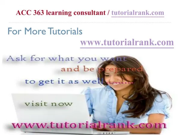 ACC 363 Course Success Begins / tutorialrank.com