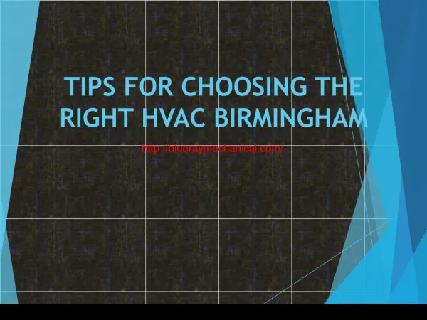 TIPS FOR CHOOSING THE RIGHT HVAC BIRMINGHAM