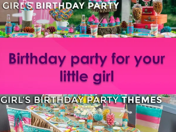 Birthday Party For Your Little Girl With Shindigz