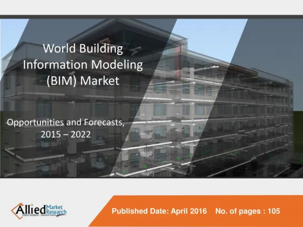 World Building Information Modeling (BIM) Market is Expected to Garner $11.7 Billion