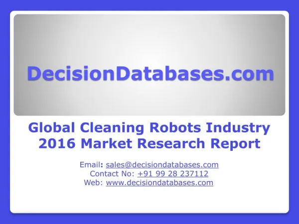 Global Cleaning Robots Market 2016: Industry Trends and Analysis