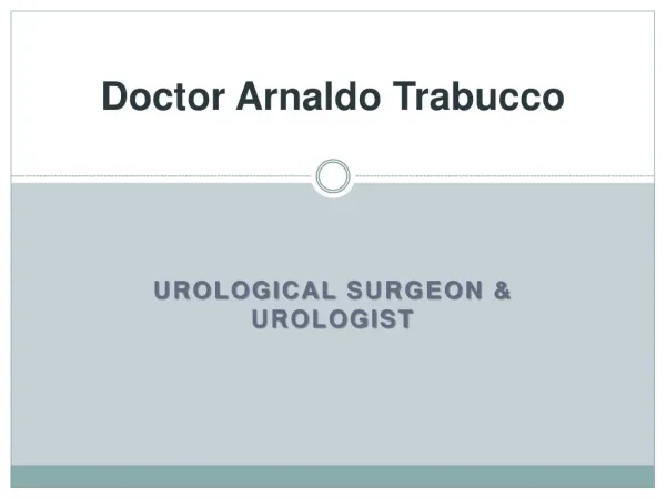 Urologist Dr. Arnaldo Trabucco