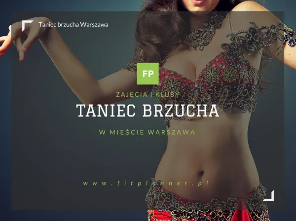 Taniec brzucha Warszawa - FitPlanner.pl