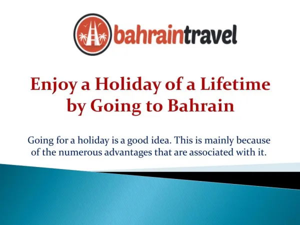 Enjoy a Holiday of a Lifetime by Going to Bahrain