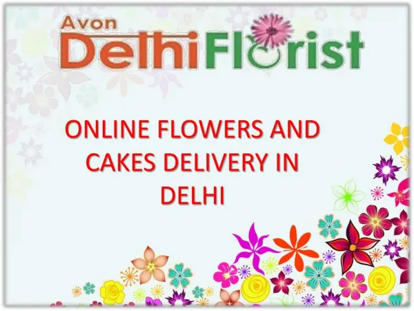 Cakes And Flowers Delivery In Delhi