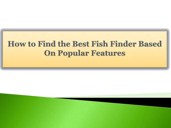 How to Find the Best Fish Finder Based On Popular Features