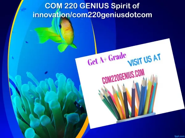 COM 220 GENIUS Spirit of innovation/com220geniusdotcom