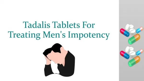 Tadalis Tablets for treating Men's Impotency