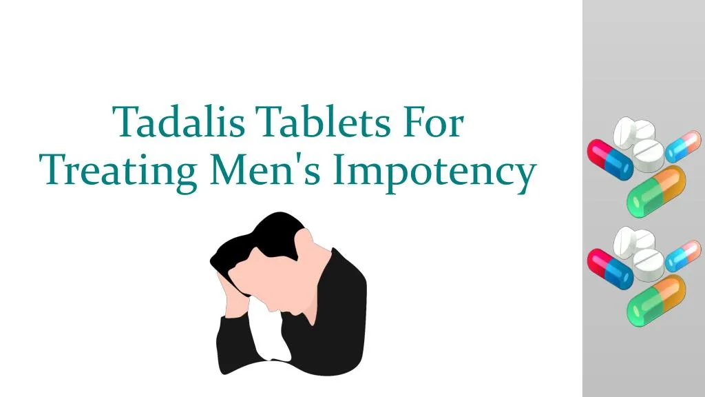 tadalis tablets for treating men s impotency