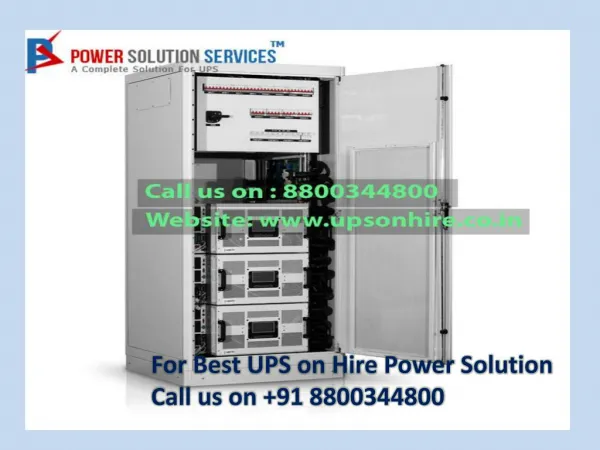 For Best UPS on Hire Power Solution Call 8800344800