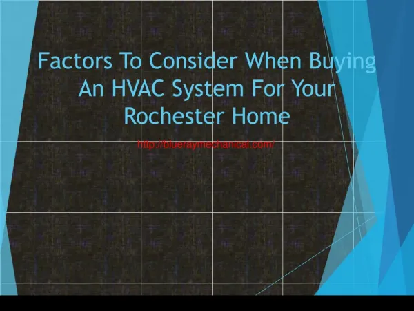 Factors To Consider When Buying An HVAC System For Your Rochester Home