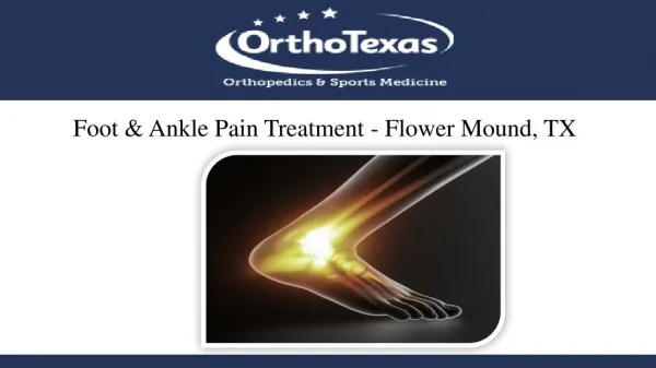 Foot And Ankle Pain Treatment - Flower Mound, TX