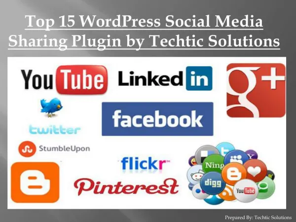 Top 15 WordPress Social Media Sharing Plugin by Techtic Solutions