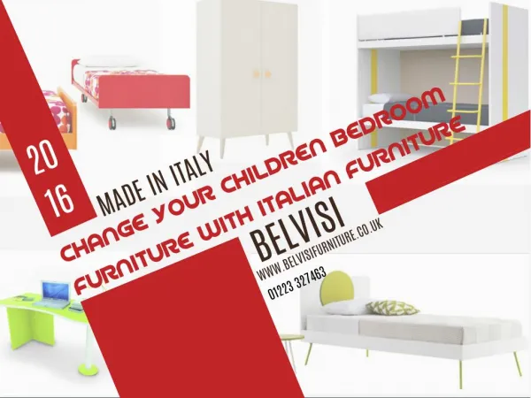 Change your childrens bedroom furniture with Itlalian furniture
