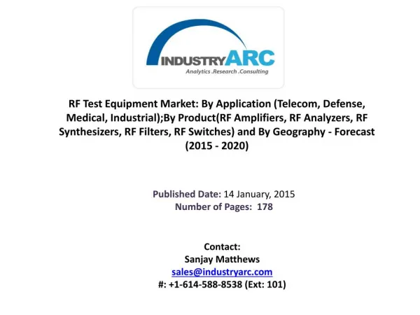 RF Test Equipment Market: Non replaceable market with definite increase in demand for upcoming duration of 2016-2020.
