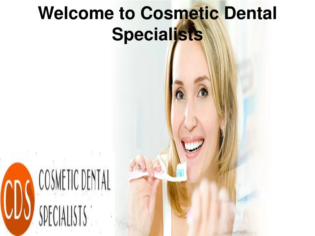 welcome to cosmetic dental specialists