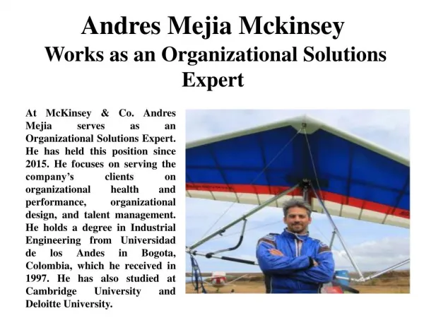 Andres Mejia Mckinsey Works as an Organizational Solutions Expert