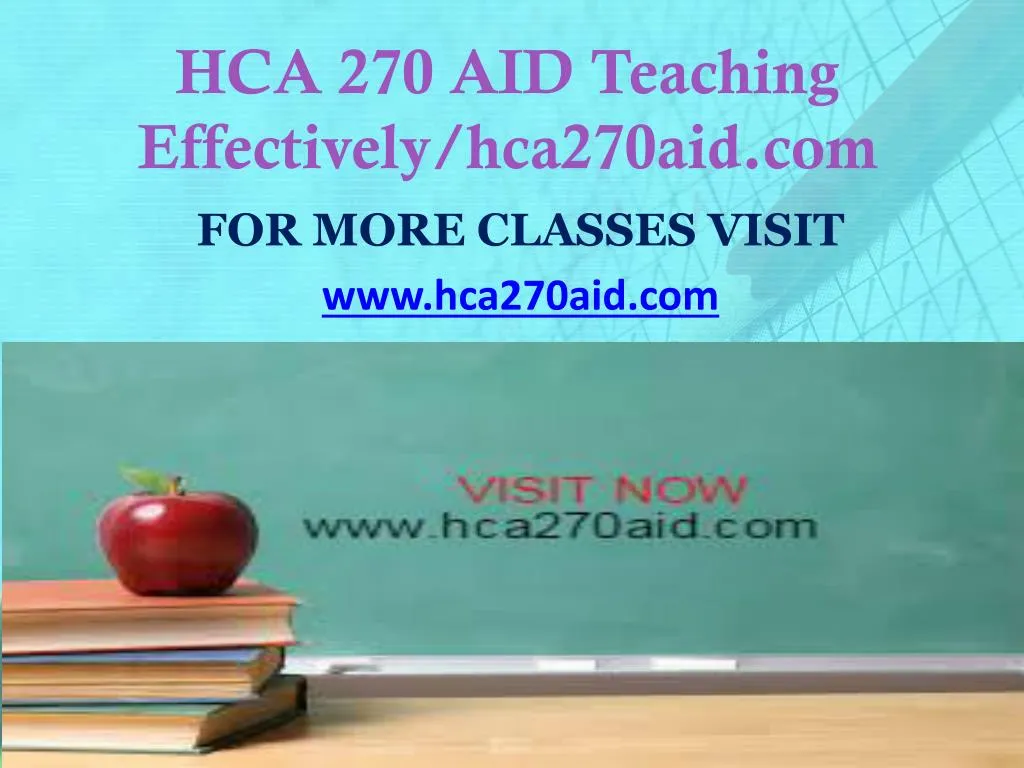 hca 270 aid teaching effectively hca270aid com