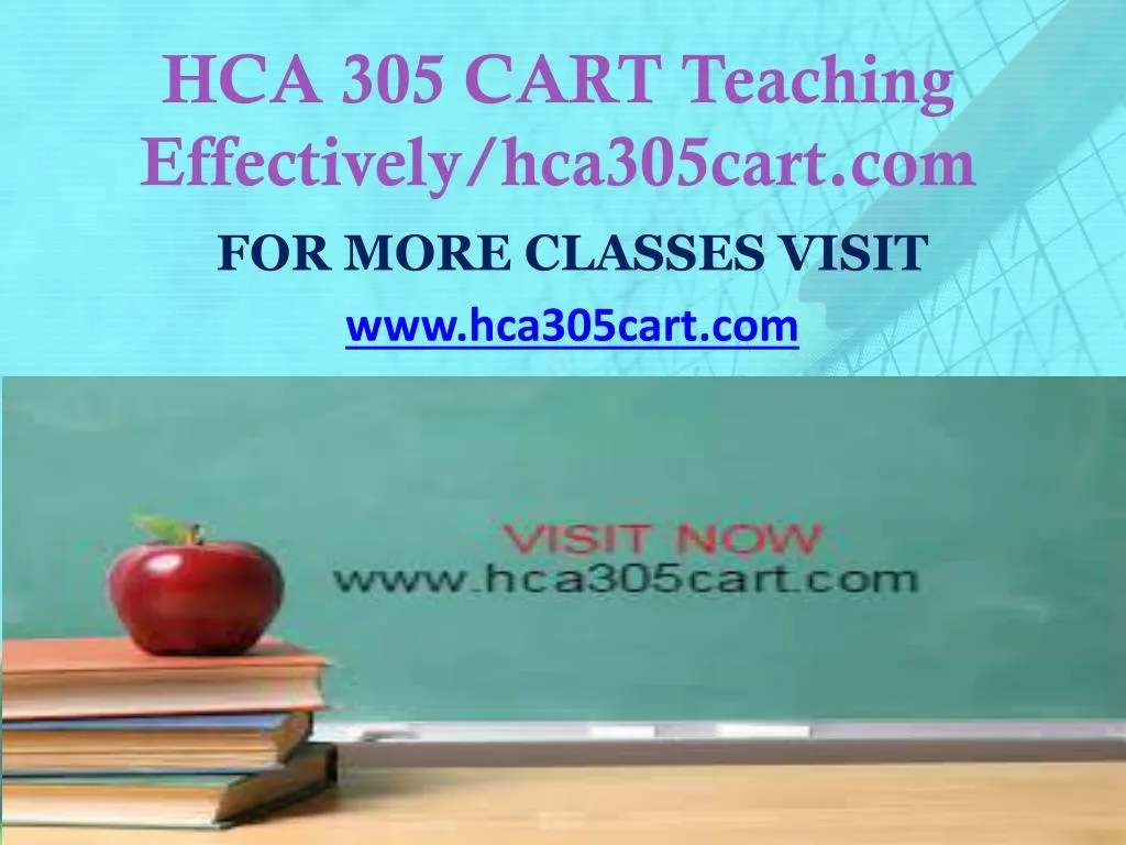 hca 305 cart teaching effectively hca305cart com