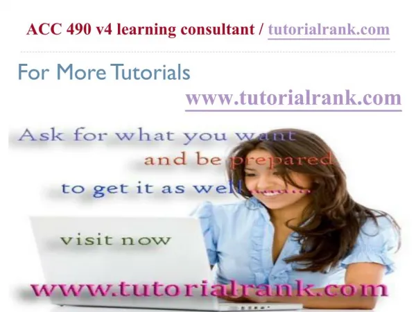 ACC 490 v4 Course Success Begins / tutorialrank.com