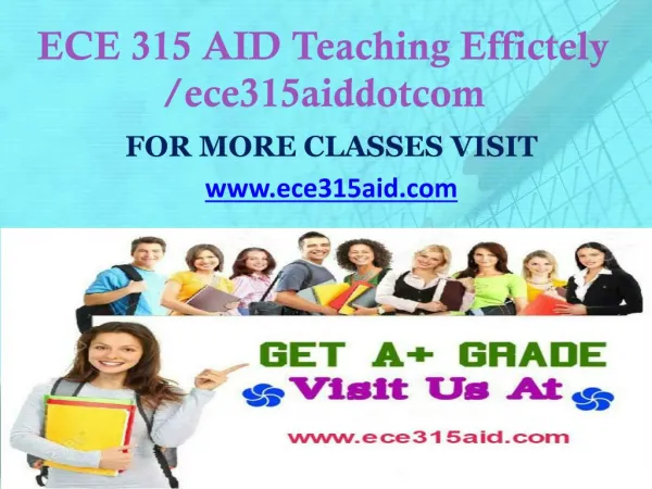 ECE 315 AID Teaching Effectively/ ece315aiddotcom