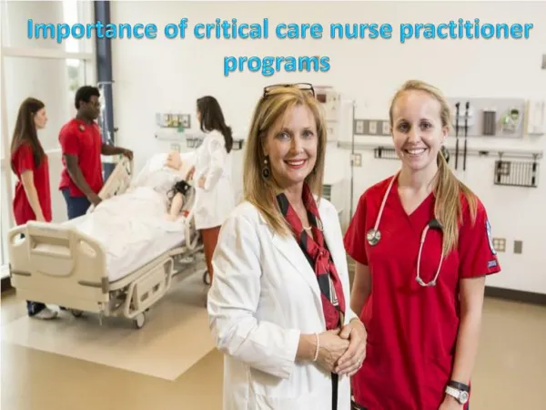 Importance of critical care nurse practitioner programs 
